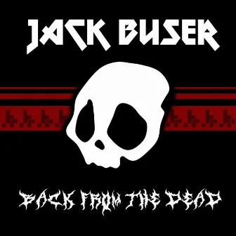 Back From the Dead by Jack Buser