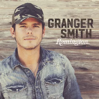 Remington by Granger Smith