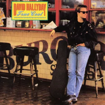 True Cool by David Hallyday