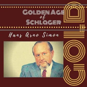 Golden Age of Schlager by Hans Arno Simon