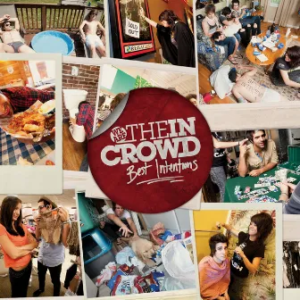 Best Intentions (Deluxe Version) by We Are The In Crowd