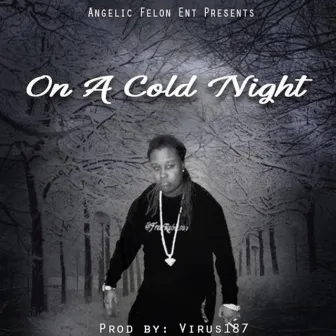 On a Cold Night by Frea Robinson