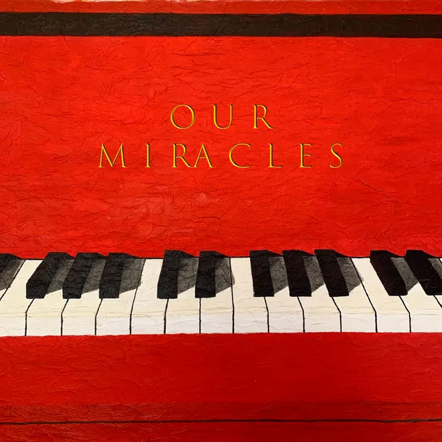 Our Miracles