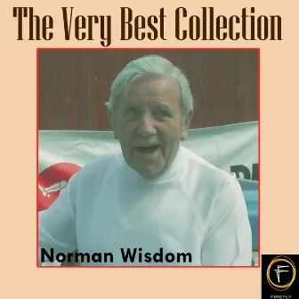 The Very Best Collection by Norman Wisdom