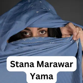 Stana Marawar Yama by Tariq Mashokhel