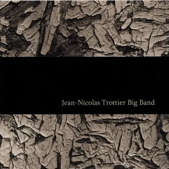 Jean-Nicolas Trottier Bigband by Jean-Nicolas Trottier