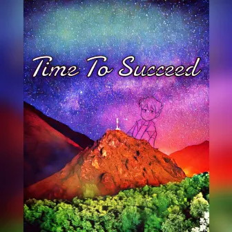 Time To Succeed by SkinnyMikadelox