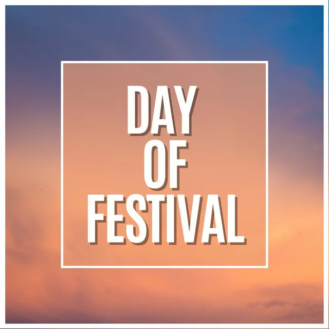 Day of Festival