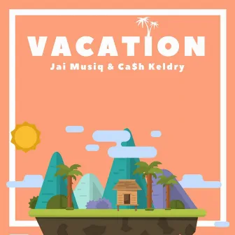 Vacation by Jai Musiq