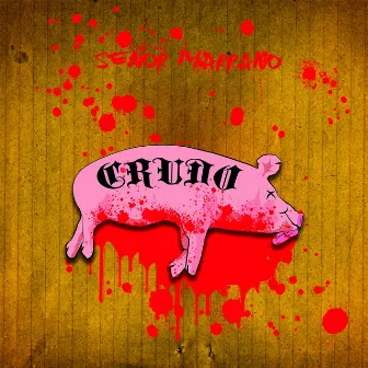 Crudo by Señor Marrano