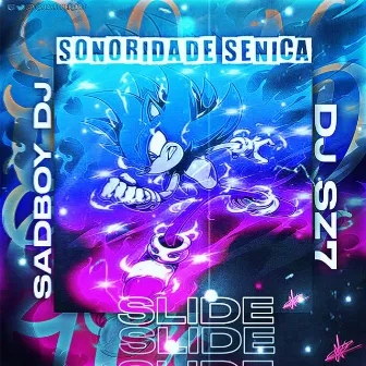 Slide Sonoridade Senica by SAD BOY DJ