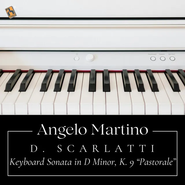 Keyboard Sonata in D Minor, K. 9 "Pastorale"