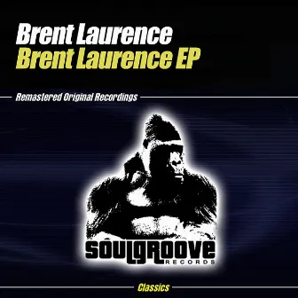 Brent Laurence EP by Brent Laurence