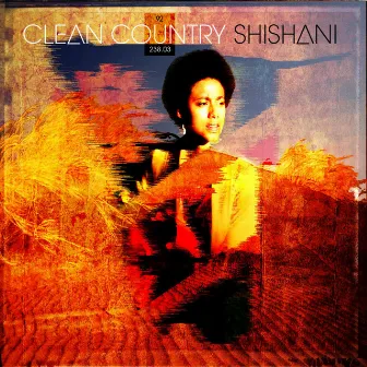 Clean Country (Produced By G-Do) - Single by Shishani