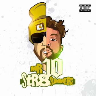 Mr 10 Str8 Summers by Ghetty