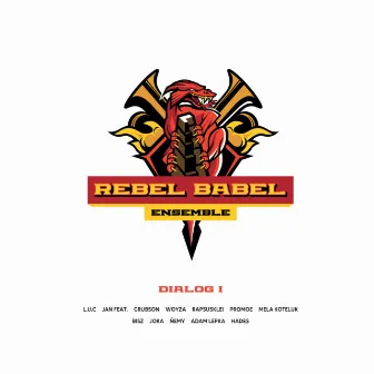 Dialog 1 by Rebel Babel Ensemble