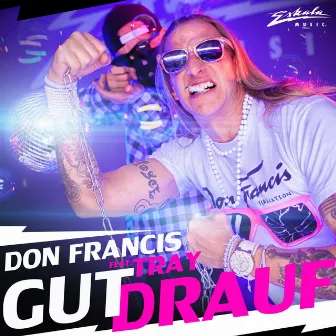 Gut Drauf by Don Francis