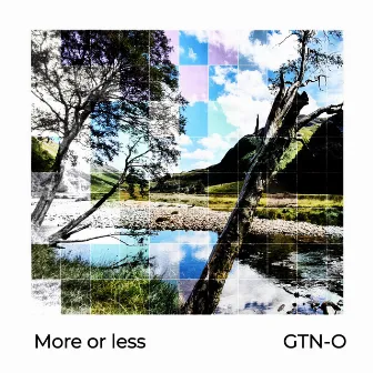 More or Less by GTN-O