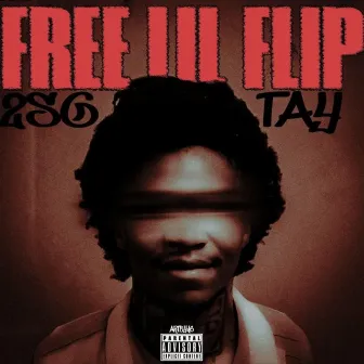 #FREELILFLIP by 2SG Tay