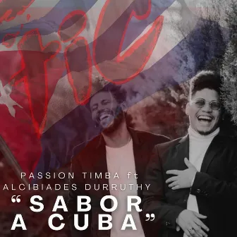 Sabor a Cuba by PASSION TIMBA