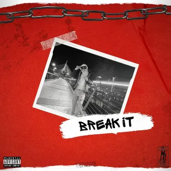 Break it by Torre$