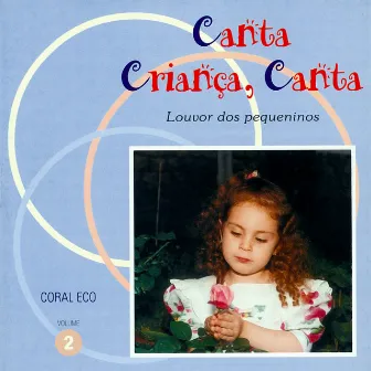 Louvor dos Pequeninos, Vol. 2 (Canta Criança, Canta) by Coral ECO