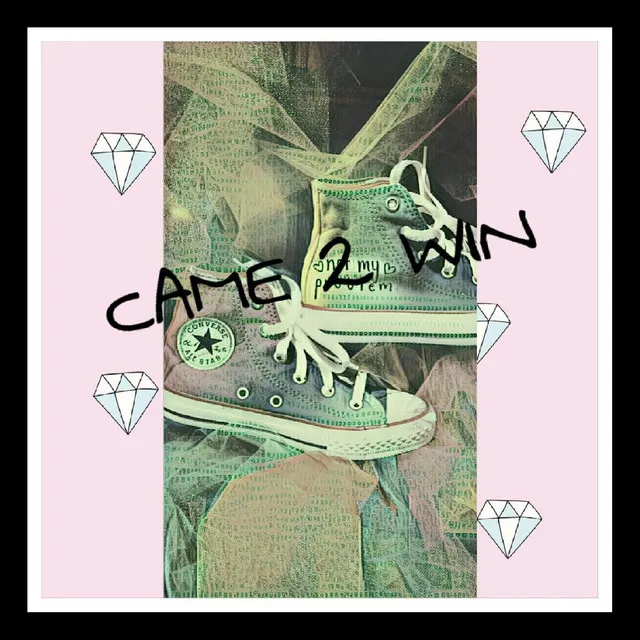 Came 2 Win [Radio Edit]