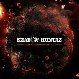 Dark Matter Instrumentals by Shadow Huntaz