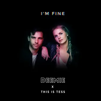 I'm Fine by Deemie