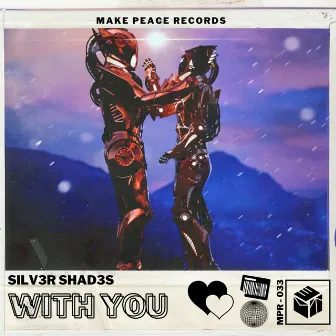 With You by Silv3r Shad3s