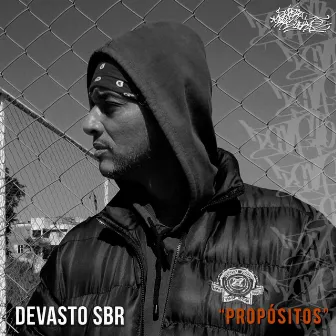 Propósitos by Devasto SBR