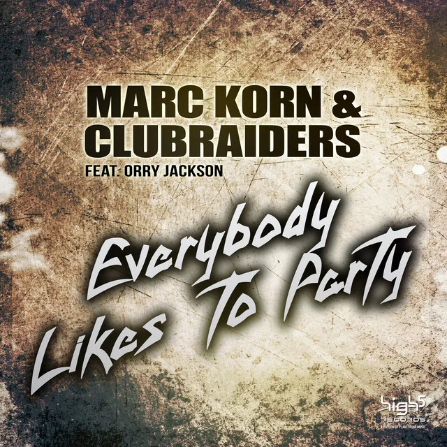 Everybody Likes To Party - Radio Mix