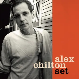 Set by Alex Chilton