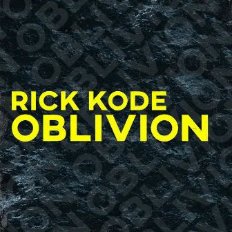 Oblivion by Rick Kode