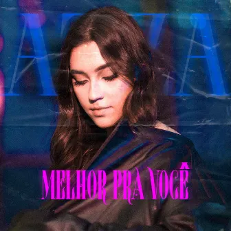 Melhor pra Você by AZIZA