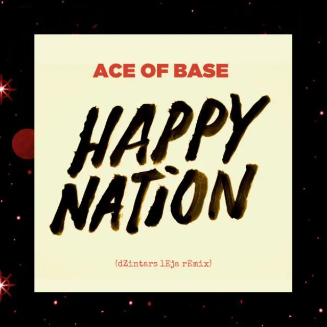 Happy Nation - dZintars lEja Remix