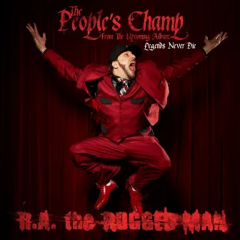 The People's Champ by R.A. The Rugged Man