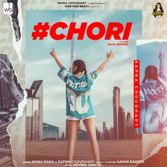 #Chori by Nonu Rana