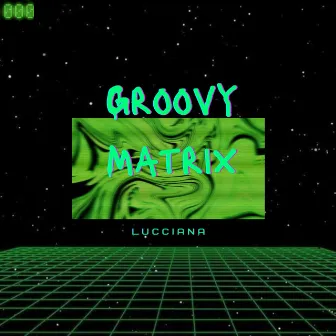 Groovy Matrix by Unknown Artist