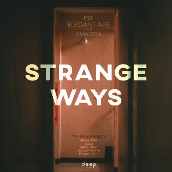 Strange ways by P.I.X.