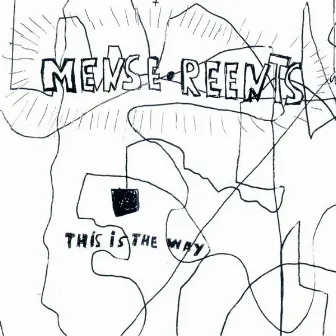 This is the way by Mense Reents