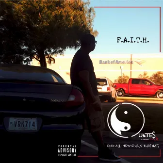 Fxck All Individuals That HateIt (F.A.I.T.H.) by Quote$