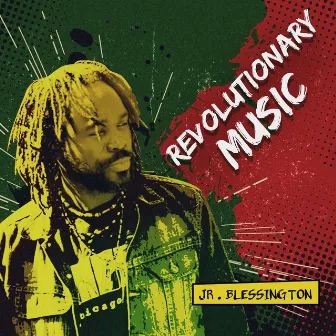 Revolutionary Music by Jr Blessington