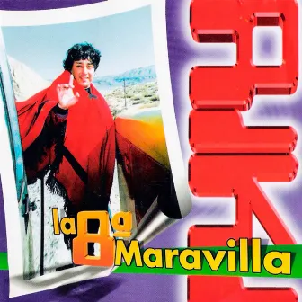 La 8ª Maravilla by Riki Maravilla