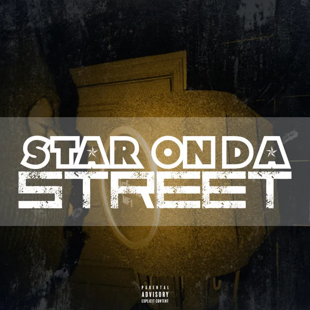 Star On Da Street