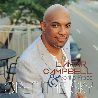 Open the Sky by Lamar Campbell