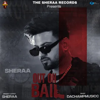 Out On Bail by Sheraa