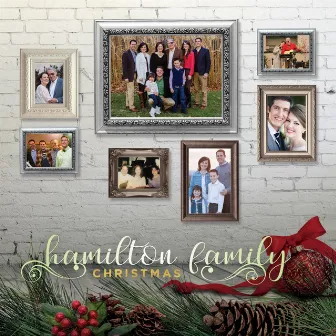 Hamilton Family Christmas by Hamilton Family