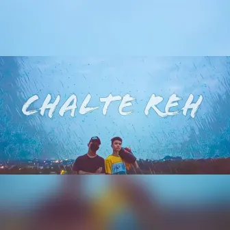 CHALTE REH by ADY SI