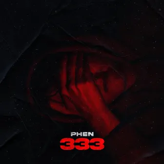 333 by Phen